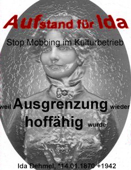 Aufstand fuer Ida
<br />
weil Ausgrenzung in der Kuenstlerinnenvereinigung GEDOK hoffaehig wurde Aufstand fuer Ida
<br />
weil Ausgrenzung in der Kuenstlerinnenvereinigung GEDOK hoffaehig wurde